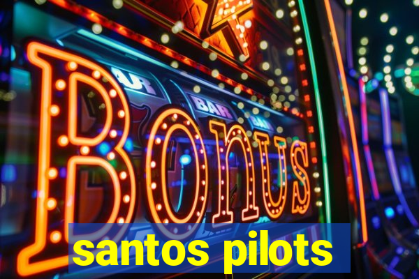 santos pilots